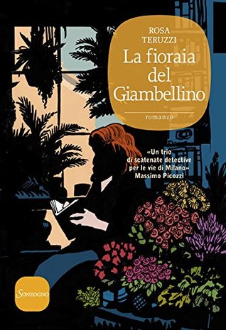 La fioraia del Giambellino (Kindle Edition)
