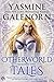 Otherworld Tales: Volume One