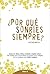 ¿Por qué sonríes siempre? by Lucas Buch Rodríguez