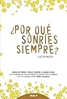 ¿Por qué sonríes ...