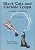 Black Cats and Outside Loops- Tex Rankin: Aerobatic Ace