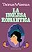 La Inglesa Romántica