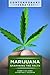 Marijuana: Examining the Facts (Contemporary Debates)