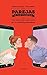 Parejas a la carta: Las relaciones amorosas en la sociedad postmoderna (Spanish Edition)