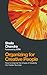 Organizing for Creative People: How to Channel the Chaos of Creativity into Career Success