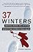 37 Winters: Obsession, Descent, and a Hunt for Detroit's Most Notorious Serial Killer