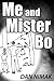 Me and Mister Bo
