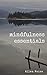 Mindfulness Essentials by Allen Weiss