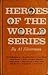 Heroes of the World Series
