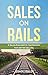 Sales on Rails: A Sales Eng...