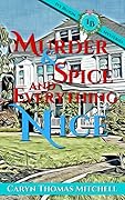 Murder & Spice and Everything Nice