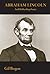 Abraham Lincoln and His Best Kept Secret by Gil Bogen