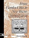 From Garden Cities to New Towns: Campaigning for Town and Country Planning 1899-1946