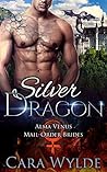 Silver Dragon by Cara Wylde