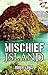 Mischief Island by Robert Lance