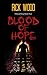 Blood of Hope