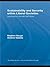 Sustainability and Security Within Liberal Societies: Learning to Live with the Future