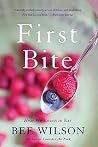 First Bite: How W...
