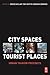 City Spaces - Tourist Places