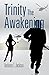 Trinity - The Awakening