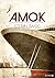 Amok by Stefan Zweig