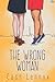 The Wrong Woman (Toronto Connections, #4)