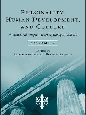 Personality, Human Development, and Culture: International Perspectives on Psychological Science (Volume 2)