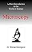 Microscopy (A Short Introduction to the World of Science)