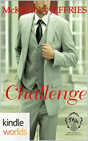 Challenge (Melody Anne's Billionaire Universe)