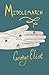 Middlemarch by George Eliot