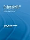 The Developing World and State Education: Neoliberal Depredation and Egalitarian Alternatives