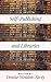 Self-Publishing and Libraries: What Librarians and Self-Publishers Need to Know