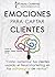 EMOCIONES PARA CAPTAR CLIEN...
