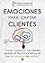 EMOCIONES PARA CAPTAR CLIENTES by Manu Gutiérrez