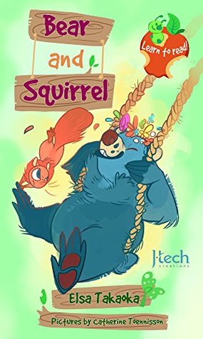 Bear and Squirrel (Kindle Edition)