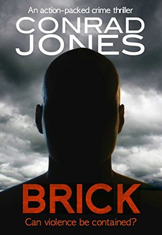 Brick (Kindle Edition)
