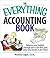 The Everything Accounting Book: Balance Your Budget, Manage Your Cash Flow, And Keep Your Books in the Black
