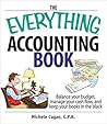 The Everything Accounting Book: Balance Your Budget, Manage Your Cash Flow, And Keep Your Books in the Black