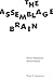 The Assemblage Brain: Sense...