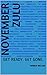 NOVEMBER ZULU: GET READY. G...