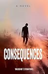 Consequences: A N...