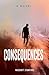Consequences: A Novel