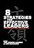The 8 Strategies for Effect...