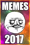 Memes: Ultimate XXL Memes Collection: 3000+ Funny Memes