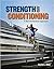 Strength and Conditioning: A Biomechanical Approach