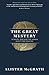 The Great Mystery: Science, God and the Human Quest for Meaning