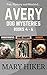 Avery Barks Dog Mysteries Boxed Set (Books 4-6)