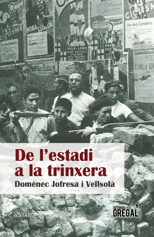 De l'estadi a la trinxera (Paperback)