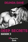 Deep Secrets, Saison 1 by Delinda Dane