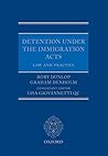 Detention under the Immigration Acts: Law and Practice Detention under the Immigration Acts: Law and Practice